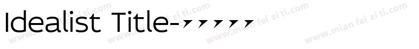 Idealist Title字体转换